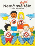 Kniha: Nenič své chytré tělo (Claire Rayner). , 1995 Kniha: Nenič své chytré tělo (Claire Rayner). , 1995