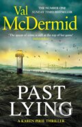 Kniha: Past Lying (Val McDermid). Sphere, 2023 Kniha: Past Lying (Val McDermid). Sphere, 2023