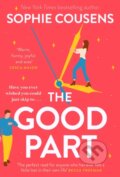 Kniha: The Good Part (Sophie Cousens). Hodder and Stoughton, 2023 Kniha: The Good Part (Sophie Cousens). Hodder and Stoughton, 2023