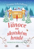 Kniha: Vánoce na skotském hradě (Donna Ashcroft), 2023 Kniha: Vánoce na skotském hradě (Donna Ashcroft), 2023