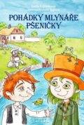 Kniha: Pohádky mlynáře Pšeničky (Daniela Skalová a Lucie Krystlíková). Bambook, 2023 Kniha: Pohádky mlynáře Pšeničky (Daniela Skalová a Lucie Krystlíková). Bambook, 2023