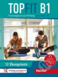 Kniha: Topfit B1 Übungsbuch +12 TESTS +AUDIO (Manuela Georgiakaki). Max Hueber Verlag Kniha: Topfit B1 Übungsbuch +12 TESTS +AUDIO (Manuela Georgiakaki). Max Hueber Verlag