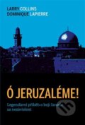 Kniha: Ó Jeruzaléme! (Larry Collins), 2023 Kniha: Ó Jeruzaléme! (Larry Collins), 2023