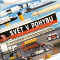 Kniha: Svět v pohybu (Matt Ralphs). Drobek, 2023 Kniha: Svět v pohybu (Matt Ralphs). Drobek, 2023