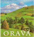 Kniha: Orava (Eugen Lazišťan a Milan Fabian). Osveta, 1979 Kniha: Orava (Eugen Lazišťan a Milan Fabian). Osveta, 1979