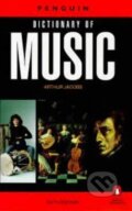Kniha: Dictionary of Music (Arthur Jacobs). Penguin Books, 1998 Kniha: Dictionary of Music (Arthur Jacobs). Penguin Books, 1998