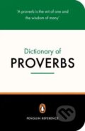 Dictionary of Proverbs - Jonathan Law, Rosalind Fergusson, Penguin Books, 2001