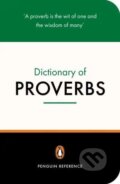 Kniha: Dictionary of Proverbs (Jonathan Law a Rosalind Fergusson). Penguin Books, 2001 Kniha: Dictionary of Proverbs (Jonathan Law a Rosalind Fergusson). Penguin Books, 2001