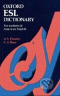 Kniha: The Oxford ESL Dictionary (Albert Sydney Hornby, Christina Ruse, Dolores Harris a William A Stewart). OUP Oxford, 1991 Kniha: The Oxford ESL Dictionary (Albert Sydney Hornby, Christina Ruse, Dolores Harris a William A Stewart). OUP Oxford, 1991