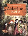 Kniha: Zákeřné keře (Daniela Krolupperová). Portál, 2015 Kniha: Zákeřné keře (Daniela Krolupperová). Portál, 2015