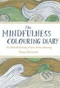 Kniha: The Mindfulness Colouring Diary (Emma Farrarons). Boxtree, 2015 Kniha: The Mindfulness Colouring Diary (Emma Farrarons). Boxtree, 2015