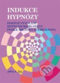 Kniha: Indukce hypnózy (Jeffrey K. Zeig). Emitos, 2016 Kniha: Indukce hypnózy (Jeffrey K. Zeig). Emitos, 2016
