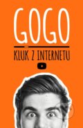 Kniha: GOGO (v českém jazyce) (Tatran). Tatran, 2016 Kniha: GOGO (v českém jazyce) (Tatran). Tatran, 2016