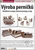 Kniha: Výroba perníčků (Computer Media). Computer Media, 2015 Kniha: Výroba perníčků (Computer Media). Computer Media, 2015