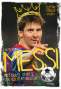 Kniha: Messi (Yvette Darska). Egmont ČR, 2015 Kniha: Messi (Yvette Darska). Egmont ČR, 2015