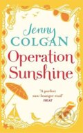 Kniha: Operation Sunshine (Jenny Colgan). Sphere, 2013 Kniha: Operation Sunshine (Jenny Colgan). Sphere, 2013