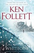 Kniha: Whiteout (Ken Follett). Pan Macmillan, 2015 Kniha: Whiteout (Ken Follett). Pan Macmillan, 2015