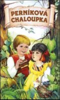 Kniha: Perníková chaloupka (INFOA). INFOA, 2015 Kniha: Perníková chaloupka (INFOA). INFOA, 2015