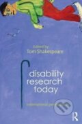 Kniha: Disability Research Today (Tom Shakespeare). Routledge, 2015 Kniha: Disability Research Today (Tom Shakespeare). Routledge, 2015