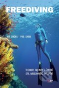 Kniha: Freediving (Nik Linder a Phil Simha). IFP Publishing, 2015 Kniha: Freediving (Nik Linder a Phil Simha). IFP Publishing, 2015