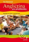 Kniha: Angličtina pro předškoláky (Iva Hennová). Portál, 2015 Kniha: Angličtina pro předškoláky (Iva Hennová). Portál, 2015
