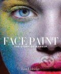 Kniha: Face Paint (Lisa Eldridge). Harry Abrams, 2015 Kniha: Face Paint (Lisa Eldridge). Harry Abrams, 2015