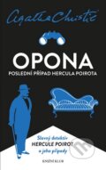 Kniha: Opona: Poslední případ Hercula Poirota (Agatha Christie). Knižní klub, 2015 Kniha: Opona: Poslední případ Hercula Poirota (Agatha Christie). Knižní klub, 2015