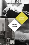 Kniha: Postav hliadku (Harper Lee). Odeon, 2016 Kniha: Postav hliadku (Harper Lee). Odeon, 2016
