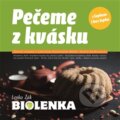 Kniha: Pečeme z kvásku (Lenka Žák). , 2015 Kniha: Pečeme z kvásku (Lenka Žák). , 2015