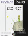 The Little Prince: A French/English Bilingual Reader - Antoine de Saint-Exupéry, Omilia Languages, 2011