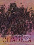 Kniha: Citadela (Antoine de Saint-Exupéry). Spolok svätého Vojtecha, 2015 Kniha: Citadela (Antoine de Saint-Exupéry). Spolok svätého Vojtecha, 2015