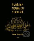 Kniha: Hlubina temných strachů (Fran Krause), 2015 Kniha: Hlubina temných strachů (Fran Krause), 2015
