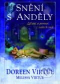 Kniha: Snění s anděly (Doreen Virtue a Melissa Virtue), 2015 Kniha: Snění s anděly (Doreen Virtue a Melissa Virtue), 2015
