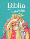Kniha: Biblia pre maličkých (Mária Gálová). SPN - Mladé letá, 2015 Kniha: Biblia pre maličkých (Mária Gálová). SPN - Mladé letá, 2015