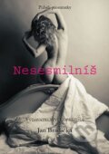 Kniha: Nesesmilníš (Jan Bradička). Kopretina, 2015 Kniha: Nesesmilníš (Jan Bradička). Kopretina, 2015