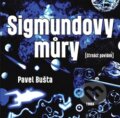 Kniha: Sigmundovy můry (Pavel Bušta). Togga, 2015 Kniha: Sigmundovy můry (Pavel Bušta). Togga, 2015