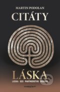 Kniha: Citáty - Láska (Martin Podolan), 2017 Kniha: Citáty - Láska (Martin Podolan), 2017