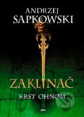 Kniha: Zaklínač V.: Krst ohňom (Andrzej Sapkowski). Plus, 2017 Kniha: Zaklínač V.: Krst ohňom (Andrzej Sapkowski). Plus, 2017
