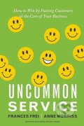 Kniha: Uncommon Service (Anne Morriss a Frances Frei). Harvard Business Press, 2012 Kniha: Uncommon Service (Anne Morriss a Frances Frei). Harvard Business Press, 2012
