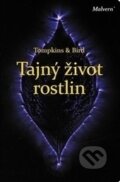Kniha: Tajný život rostlin (Christopher Bird a Peter Tompkins). Malvern, 2015 Kniha: Tajný život rostlin (Christopher Bird a Peter Tompkins). Malvern, 2015