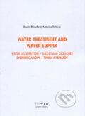 Kniha: Water treatment and water supply (Danka Barloková a Katarína Tóthová). STU, 2015 Kniha: Water treatment and water supply (Danka Barloková a Katarína Tóthová). STU, 2015