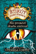 Kniha: Ako premôcť dračiu zúrivosť (Cressida Cowell), 2017 Kniha: Ako premôcť dračiu zúrivosť (Cressida Cowell), 2017