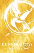 Kniha: The Hunger Games (Suzanne Collins). Scholastic, 2015 Kniha: The Hunger Games (Suzanne Collins). Scholastic, 2015