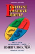 Kniha: Pozitivní povahové profily (Robert A. Rohm), 2011 Kniha: Pozitivní povahové profily (Robert A. Rohm), 2011