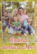 Kniha: Rodina, domáca cirkev (Jozef Jurko). BENS, 2012 Kniha: Rodina, domáca cirkev (Jozef Jurko). BENS, 2012