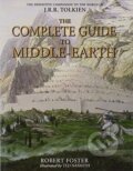 The Complete Guide to Middle-earth - Robert Foster, HarperCollins, 2003