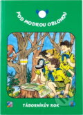 Kniha: Pod modrou oblohou : táborníkův rok (Jindřich Kačer). , 1996 Kniha: Pod modrou oblohou : táborníkův rok (Jindřich Kačer). , 1996