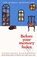 Kniha: Before Your Memory Fades (Toshikazu Kawaguchi). Picador, 2023 Kniha: Before Your Memory Fades (Toshikazu Kawaguchi). Picador, 2023