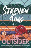 Kniha: The Outsider (Stephen King). Hodder and Stoughton, 2019 Kniha: The Outsider (Stephen King). Hodder and Stoughton, 2019