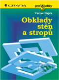 Kniha: Obklady stěn a stropů (Václav Hájek). , 1995 Kniha: Obklady stěn a stropů (Václav Hájek). , 1995